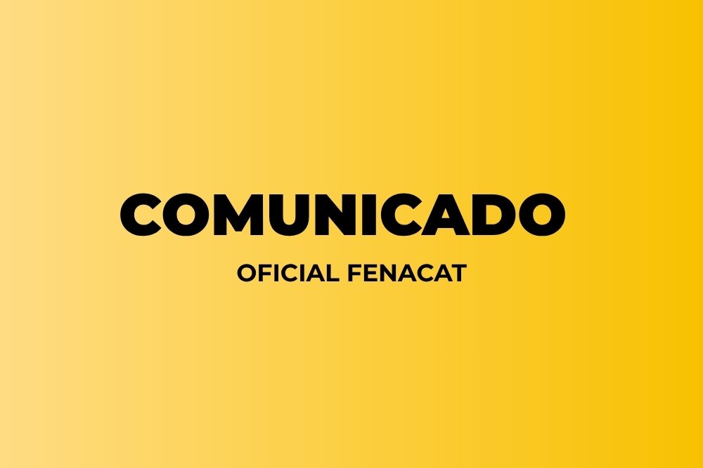 Comunicado Oficial Fenacat